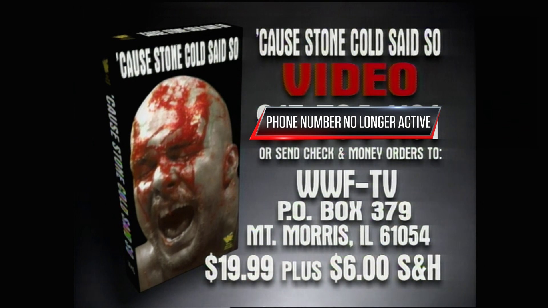 A frame from WWE Raw (June 16, 1997) at 1:07:17. # Visual Description

A VHS box advertisement for "'Cause Stone Cold Said So" video featuring Stone Cold Steve Austin's bloodied face, with ordering information for WWF-TV merchandise displayed on the right side.